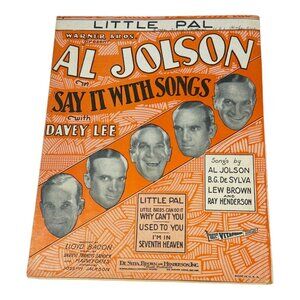 Little Pal Al Jolson Say It With Songs Sheet Music Vintage 1929 Warner Bros Jazz
